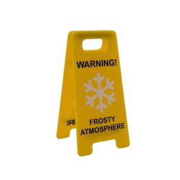  Novelty Joke Desk A Frame Sign “Warning!, Frosty Atmosphere”