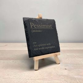 Pessimist - Funny Dictionary Definition Slate Coaster
